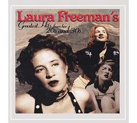 Laura Freemans Greatest Hits from Her 20s & 30s