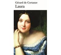 Gérard de Cortanze – Laura – Roman – Poche