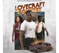 Laura Karpman & Raphael Saadiq - Lovecraft Country