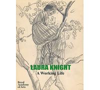 Laura Knight: A Working Life