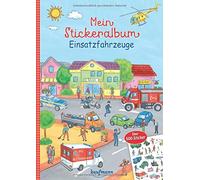 Laura Lamping S Mein Stickeralbum Einsatzfahrzeuge: Über 500 Sticker (Broschüre)