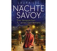 Laura Lee Ann-Catheri Nächte im Savoy -: Das Versprechen eines Gentleman (Poche)