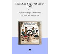 Laura Lee Hope Collection (VI): Little Bunkers Captain Sawdust Doll