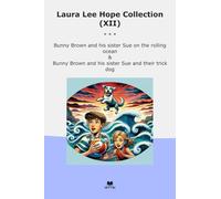 Laura Lee Hope Collection (XII): Bunny Brown Sister Rolling Ocean Their Trick