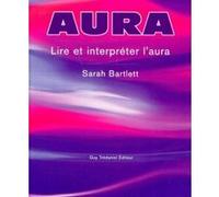 Aura : Lire et interpreter l'aura