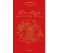 Laura, Lizzie et les hommes-gobelins - Christina Rossetti - Ville Brule Eds La - relié - Anthologie