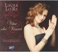 Laura Lo Re With Orc - Vita Che Verra' [Import]