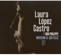Laura Lopez Castro - Inventan El Ser Feliz