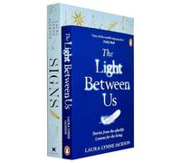 Laura Lynne Jackson 2 Books Collection Set (Signs The secret language of the universe, The Light Between Us)