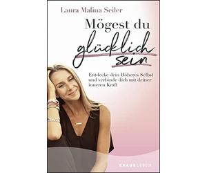 Laura Malina Se Mögest du glücklich sein: Entdecke dein Höheres Selbst u (Poche)