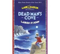 Laura Marlin Mysteries Dead Mans Cove by Lauren St. John St John, Lauren (Auteur)