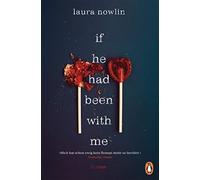 Laura Nowlin Ju If he had been with me: Roman. Der Spiegel Bestseller un (Poche)