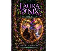 Laura Of Nix: The Fire Within