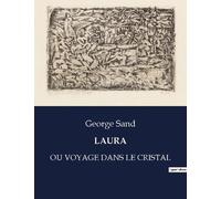 Laura - Ou Voyage Dans Le Cristal