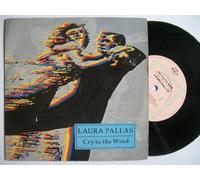 LAURA PALLAS - CRY TO THE WIND 7 INCH (7" VINYL 45) UK MDM 1986