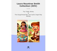 Laura Rountree Smith Collection (XXV): Tiddly Winks Gingerbread Joyful Jingle Play