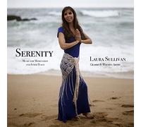 Laura Sullivan - Serenity: Music for Meditation and Inner Peace