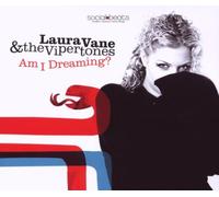 Laura Vane & The Vipertones - Am I Dreaming [Import]