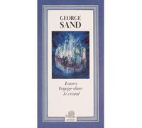 Laura. Voyage dans le crystal - George Sand - Franco Maria Ricci - broché - Roman