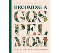 Laura Wifler Emily A. Jensen Becoming a Gospel Mom (Relié)