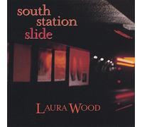 Laura Wood - South Station Slide [Import]