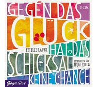 Laure,Estelle - Gegen das Glück Hat das Schicksal Keine Chance