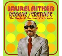 Laurel Aitken - REGGAE SERENADE - THE 70S SING - CD - E46z