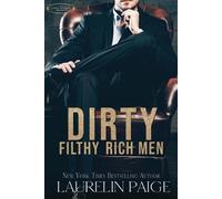 Laurelin Paige Dirty Filthy Rich Men (Poche) Dirty Duet