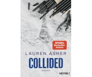 Lauren Asher Ja Collided: Roman - Spicy Formel-1-Romance der SPIEGEL-Bes (Poche)
