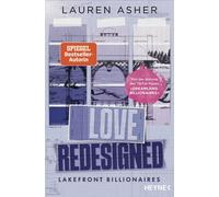 Lauren Asher Me Love Redesigned - Lakefront Billionaires: Roman - Von de (Relié)