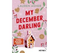 Lauren Asher Me My December Darling: Roman - Cozy Winter-Small-Town-Roma (Poche)