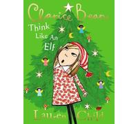 Lauren Child Clarice Bean, Think Like an Elf (Poche) Clarice Bean