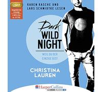 Lauren,Christina - Dark Night: Weil du der Einzige Bist-Wild S [Import]