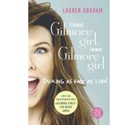 Lauren Graham Anna Julia Strüh Christi Einmal Gilmore Girl, immer Gilm (Poche)
