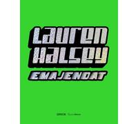 Lauren Halsey: emajendat