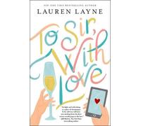 Lauren Layne To Sir, with Love (Poche)