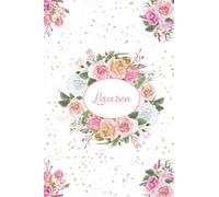 Lauren: Lined Notebook with Personalized Name LAUREN: 6x9 120 Pages - Personalized Name gift, School gifts, Gift for Lauren art-3: Lauren: Lined ... Name gift, School gifts, Gift for Lauren