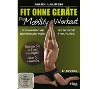 Lauren, Mark - Fit Ohne Geräte - das Mobility-Workout