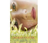Lauren Oliver Before I Fall (Poche)