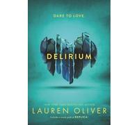 Lauren Oliver Delirium (Poche) Delirium Trilogy