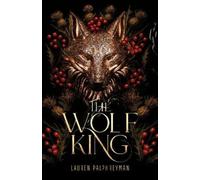 Lauren Palphrey The Wolf King: The wildly addictive bestselling romantas (Relié)
