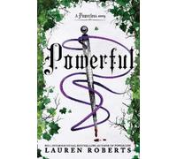 Lauren Roberts Powerful: Deluxe Collector's Edition Hardback (Relié)