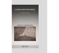 Lauren Spencer Smith Biography: Voice of a generation