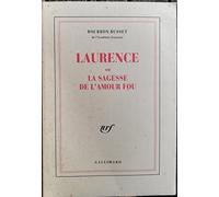 Laurence ou La sagesse de l'amour fou