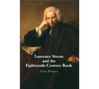 Laurence Sterne And The Eighteenth-Century Book