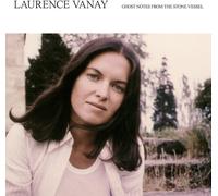 Laurence Vanay - Ghost Notes From The Stone Vessel [New Vinyl LP]