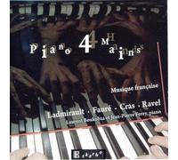 Laurent Boukobza & Jean-Pierre Ferey - Ladmirault-Fauré-Cras-Ravel : Piano 4 Mains