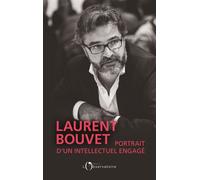 Laurent Bouvet, portrait d'un intellectuel engagé - Denis Maillard - L'observatoire Eds De - broché - Essai