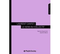 Laurent Cantet, Le Sens Du Collectif