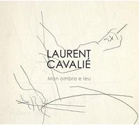 Laurent Cavalié - Mon Ombra E Ieu